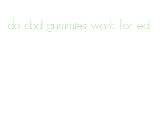 do cbd gummies work for ed