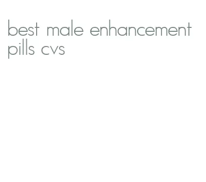 best male enhancement pills cvs