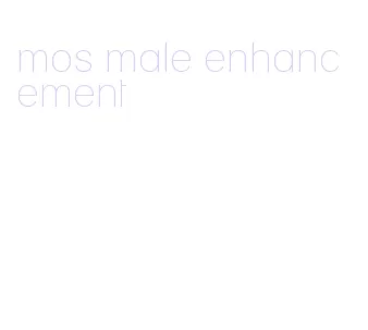 mos male enhancement