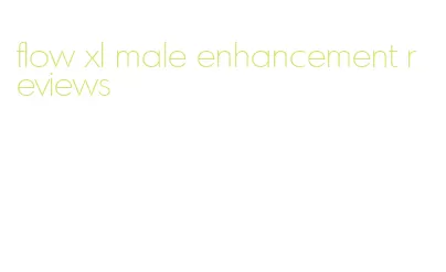 flow xl male enhancement reviews