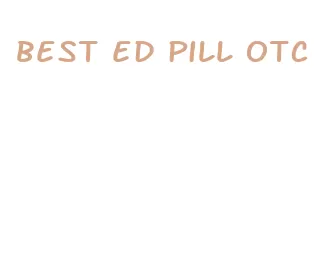 best ed pill otc