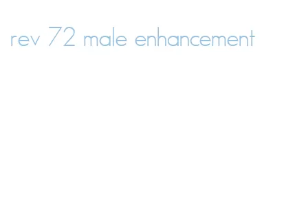 rev 72 male enhancement