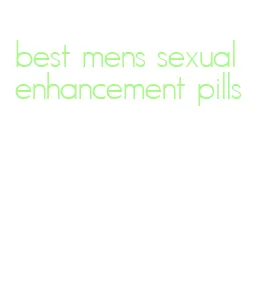 best mens sexual enhancement pills