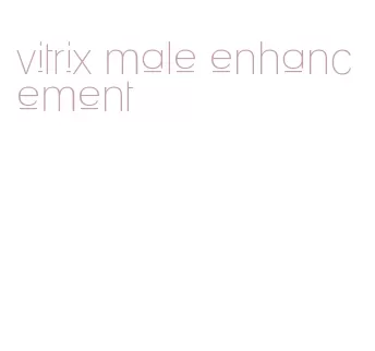 vitrix male enhancement