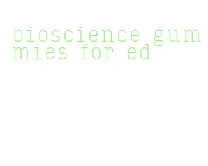 bioscience gummies for ed