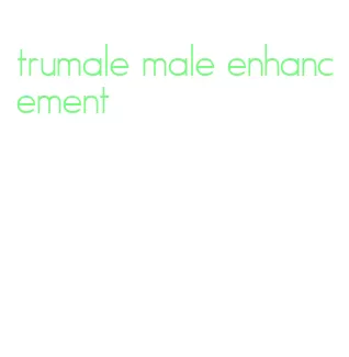 trumale male enhancement