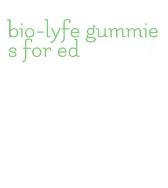 bio-lyfe gummies for ed