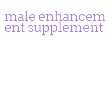 male enhancement supplement