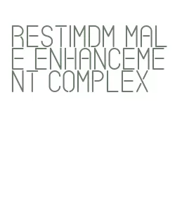 restimdm male enhancement complex