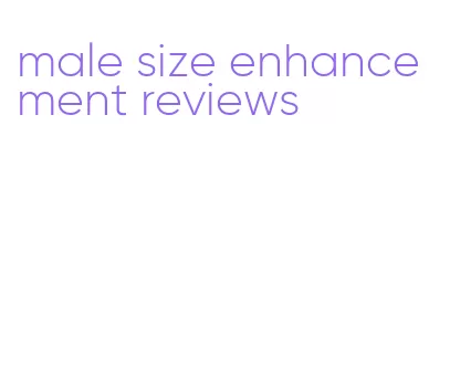 male size enhancement reviews