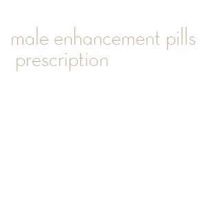 male enhancement pills prescription