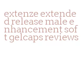 extenze extended release male enhancement soft gelcaps reviews