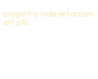 progentra male enhancement pills