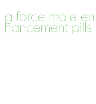 g force male enhancement pills