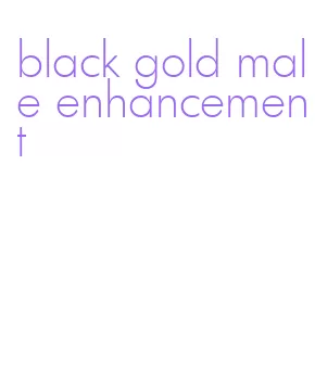 black gold male enhancement