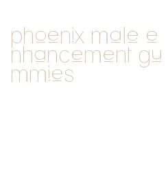 phoenix male enhancement gummies