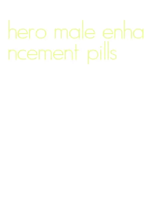 hero male enhancement pills