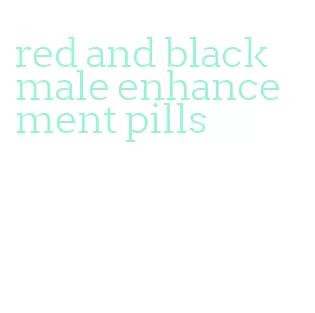 red and black male enhancement pills