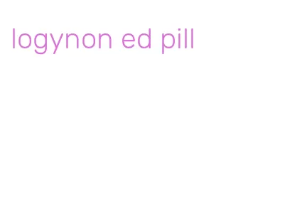 logynon ed pill