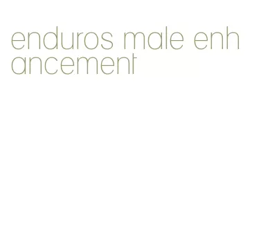 enduros male enhancement