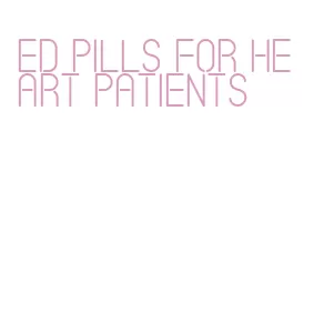 ed pills for heart patients