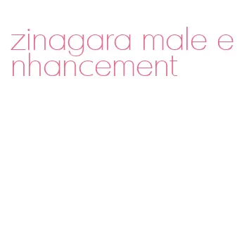 zinagara male enhancement