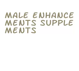 male enhancements supplements