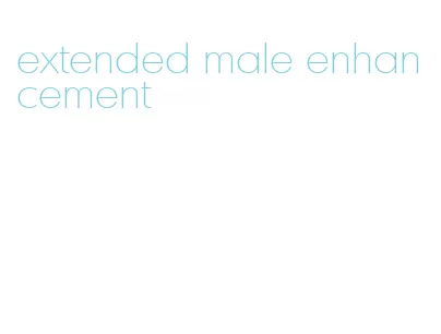 extended male enhancement