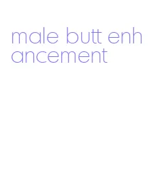 male butt enhancement