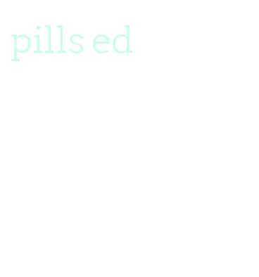 pills ed