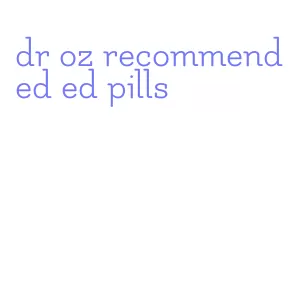 dr oz recommended ed pills