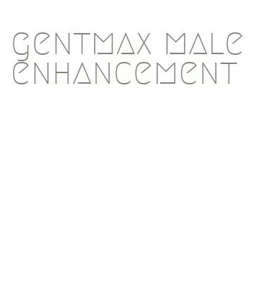 gentmax male enhancement