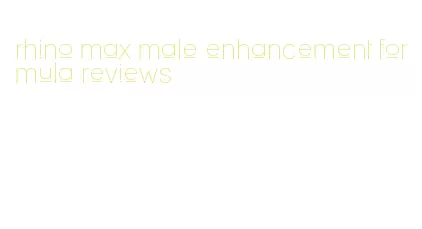 rhino max male enhancement formula reviews