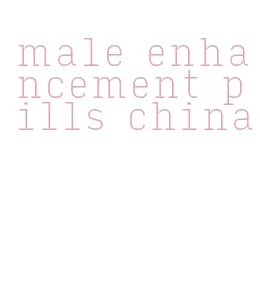 male enhancement pills china