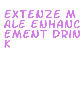 extenze male enhancement drink