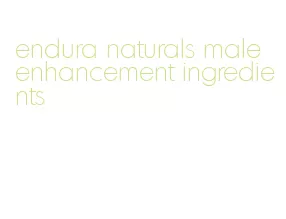 endura naturals male enhancement ingredients