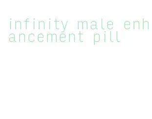 infinity male enhancement pill