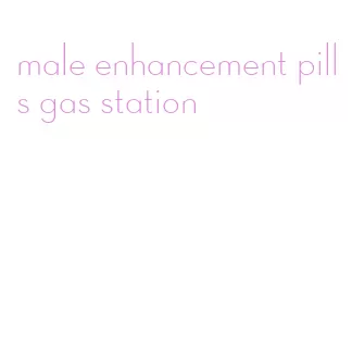 male enhancement pills gas station