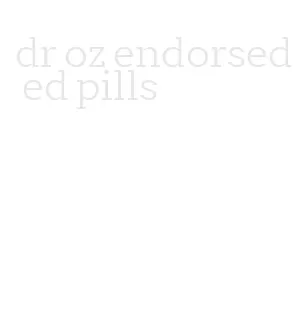 dr oz endorsed ed pills