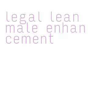 legal lean male enhancement