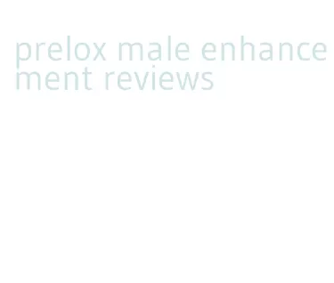 prelox male enhancement reviews