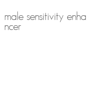 male sensitivity enhancer