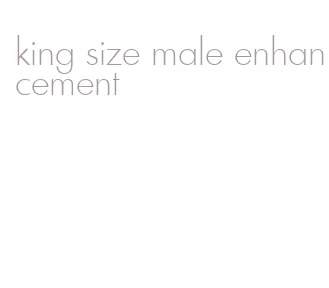 king size male enhancement