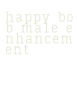 happy bob male enhancement