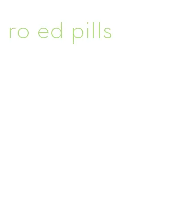 ro ed pills