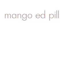 mango ed pill