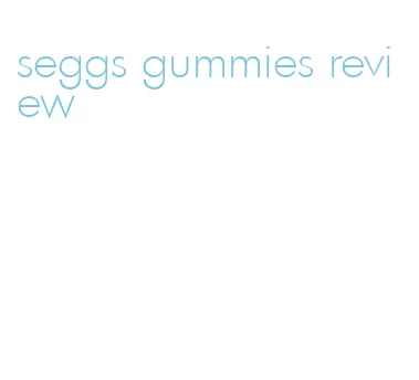 seggs gummies review