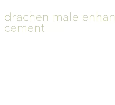 drachen male enhancement