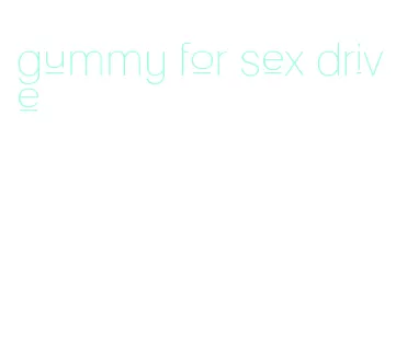 gummy for sex drive