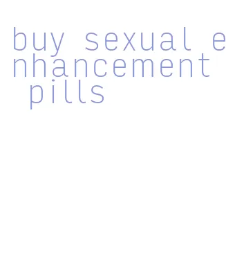 buy sexual enhancement pills